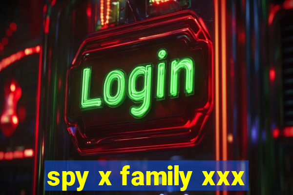 spy x family xxx